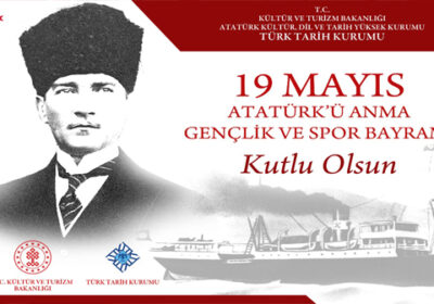 Atatürk’ü Anma Gençlik ve Spor Bayramı Kutlu Olsun