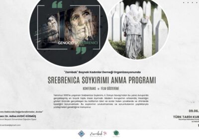 Srebrenica Soykırımı Anma Programı Düzenlenecektir