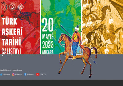 Türk Askerî Tarihi Çalıştayı (20 Mayıs 2023)
