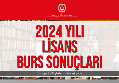 LİSANS BURS SONUÇLARI