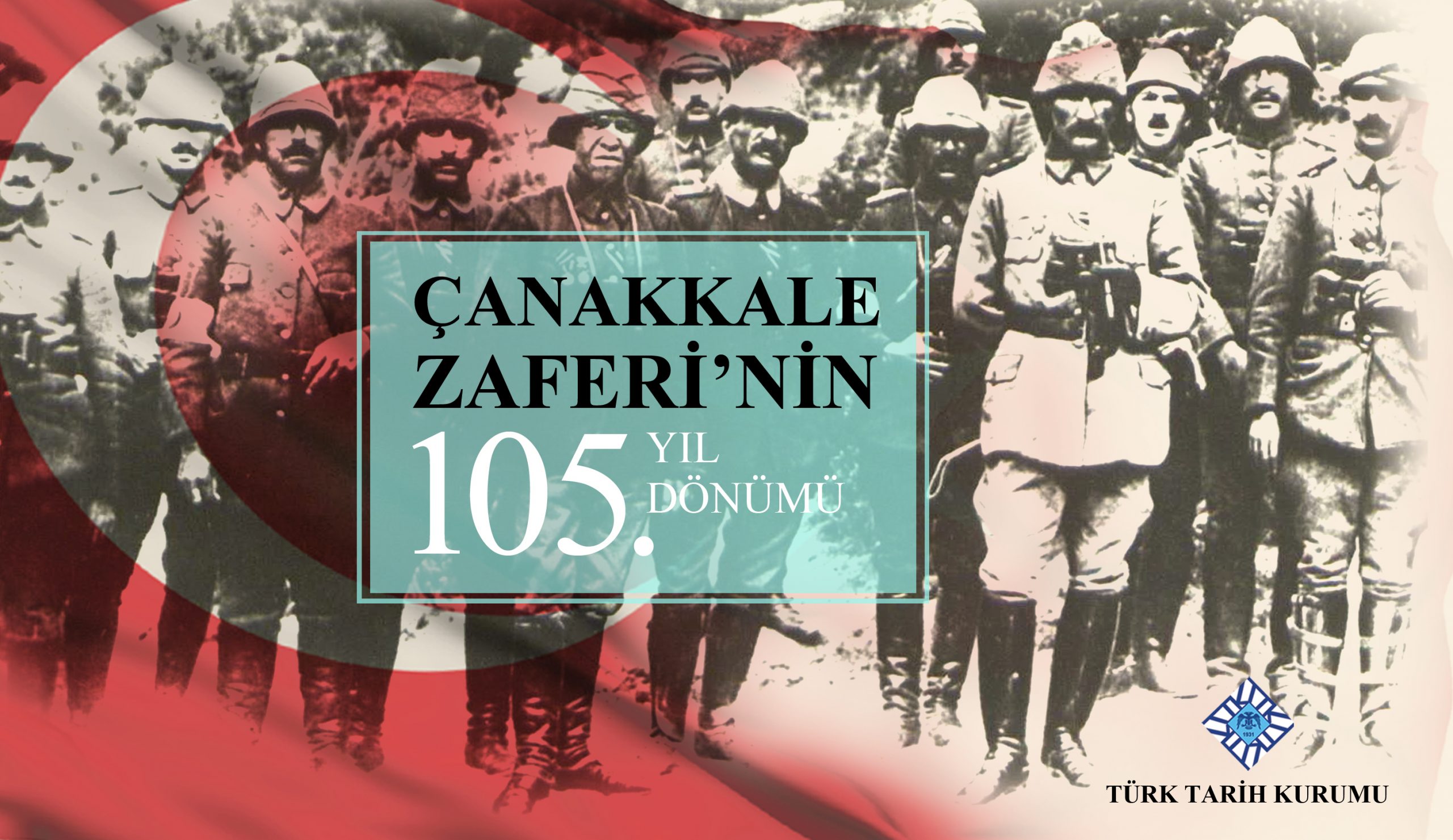 Çanakkale Zaferi’nin 105. Yıl Dönümü Kutlu Olsun.