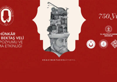 Hünkâr Hacı Bektaş Veli Sempozyumu ve Anma Etkinliği Düzenlendi