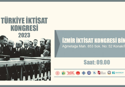 “Türkiye İktisat Kongresi 2023” Düzenlenecektir.