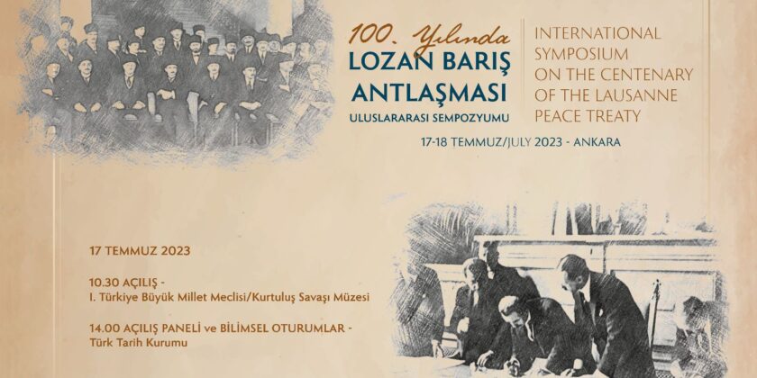 100. Yılında Lozan Barış Antlaşması Uluslararası Sempozyumu
