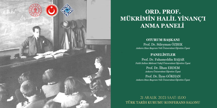 Ord. Prof. Mükrimin Halil Yinanç’ı Anma Paneli