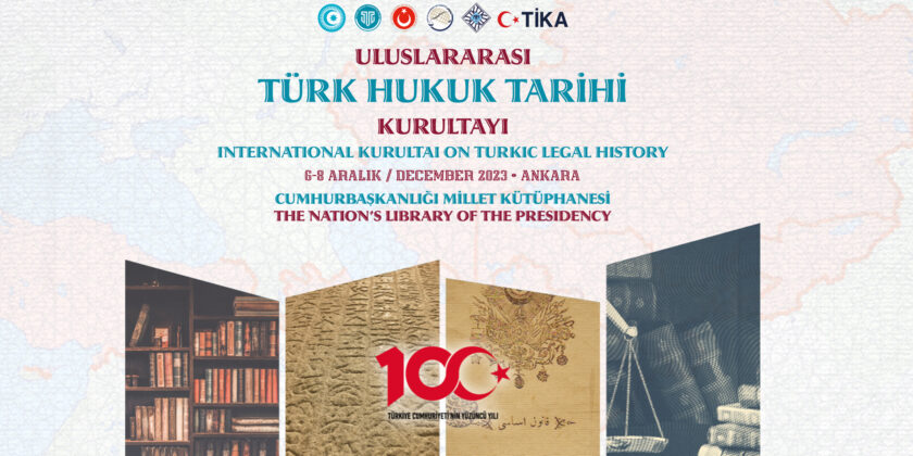 ULUSLARARASI TÜRK HUKUK TARİHİ KURULTAYI