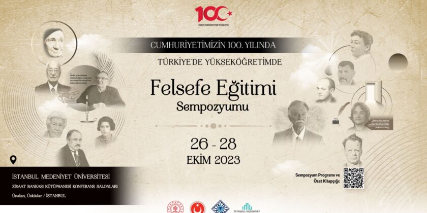 Cumhuriyet’imizin 100. Yılında Türkiye’de Yükseköğretimde Felsefe Eğitimi Sempozyumu