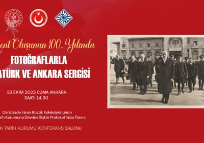 Başkent Oluşunun 100. Yılında Fotoğraflarla Atatürk ve Ankara Sergisi