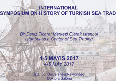 Uluslararası 9. Türk Deniz Ticareti Tarihi Sempozyumu