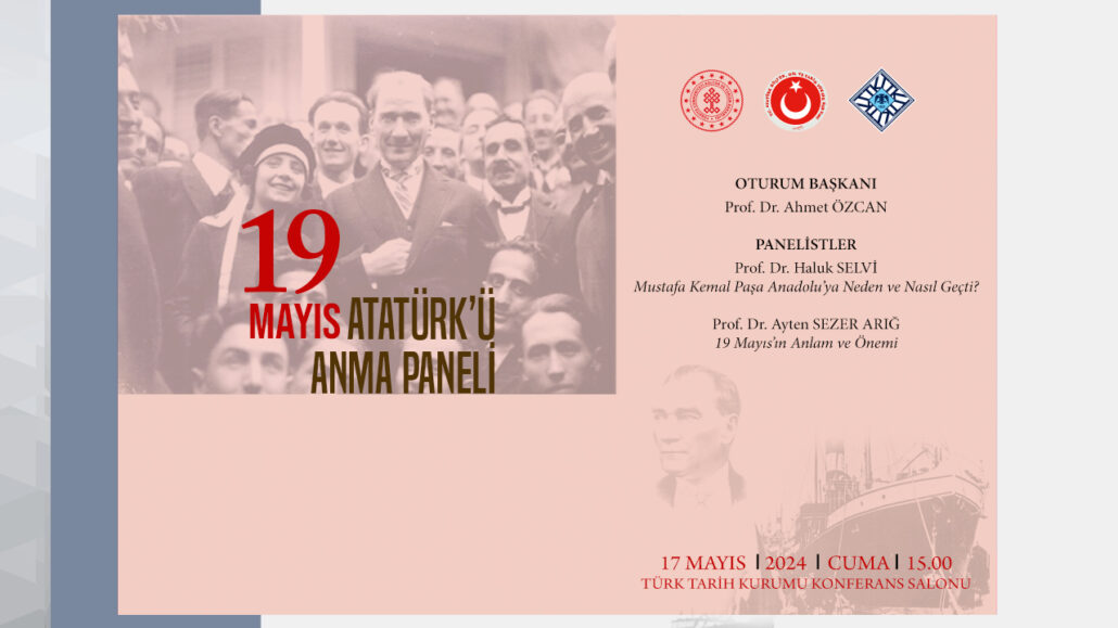 19 Mayıs Atatürk’ü Anma Paneli düzenlenecektir.
