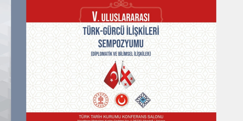 International Symposium on Turkish-Georgian Relations