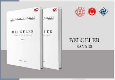 The 43rd Issue of Belgeler Journal Has Been Published