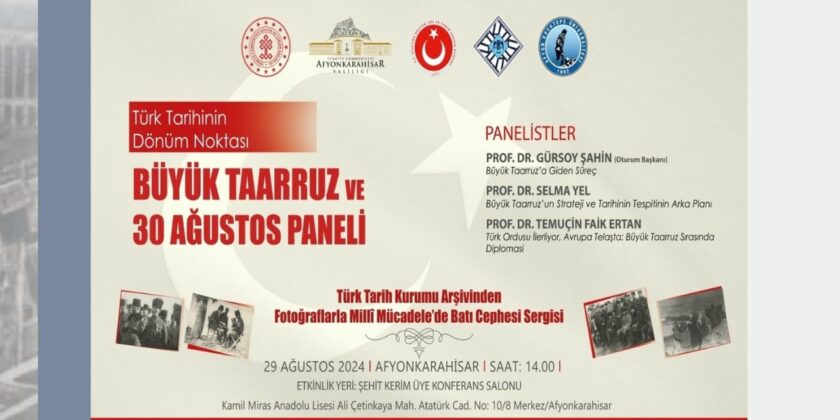 The Turning Point of Turkish History: The Great Offensive and the August 30 Panel