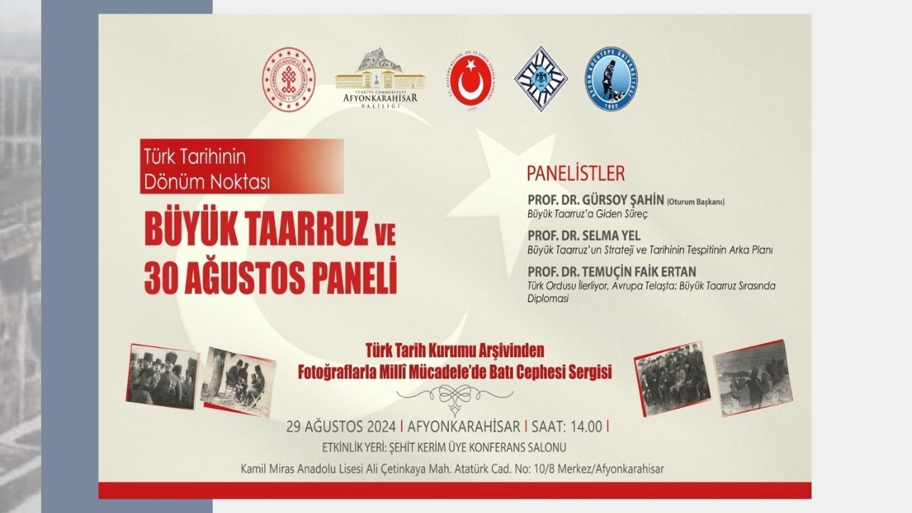 The Turning Point of Turkish History: The Great Offensive and the August 30 Panel