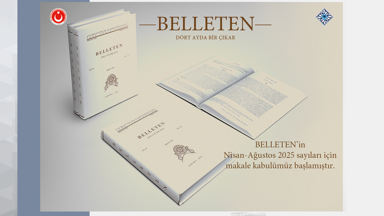 Submissions for New Issues of Belleten Journal Are Now Being Accepted