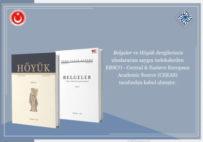 The Belgeler and Höyük journals will be digitized at CEEAS