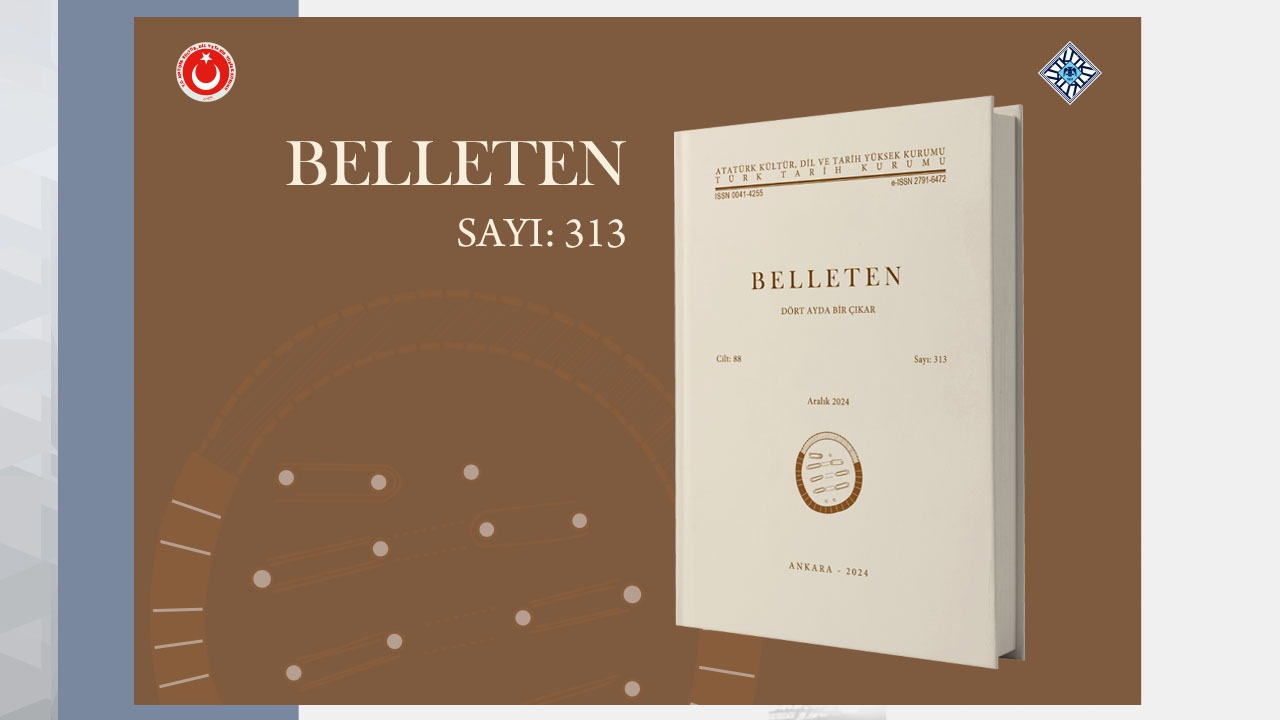 313th Issue of the Belleten Journal Has Been Published