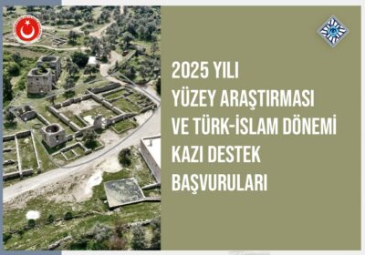 2025 Surface Research and Turkish-Islamic Period Excavation Support Applications