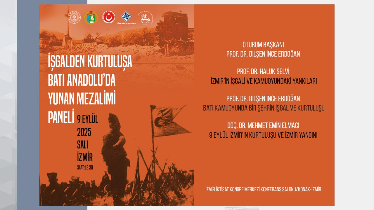 İşgalden Kurtuluşa Batı Anadolu’da Yunan Mezalimi Paneli