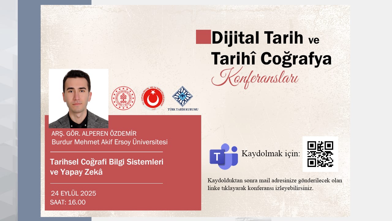 Dijital Tarih ve Tarihî Coğrafya Konferanslarının Konuğu Alperen Özdemir