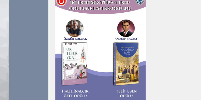 İki Eserimiz TÜBA-TESEP Ödülüne Layık Görüldü