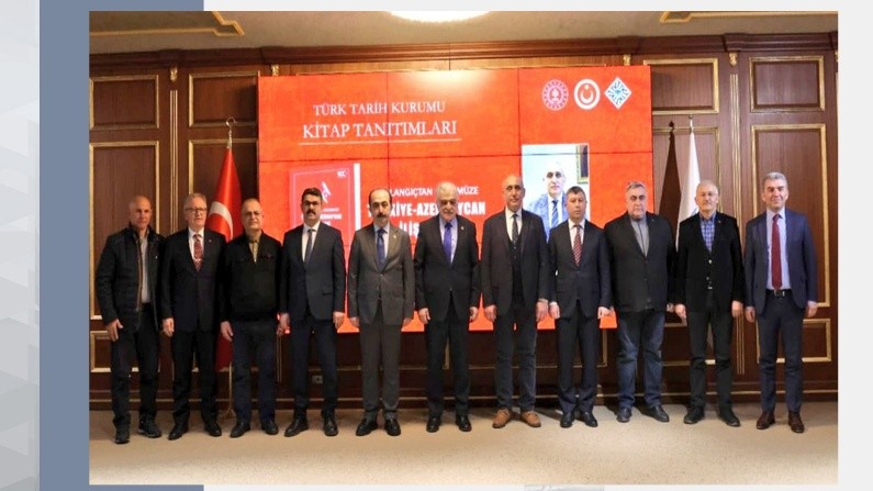 A launch meeting was held for the “Türkiye-Azerbaycan İlişkileri” (“Türkiye-Azerbaijan Relations”) Book