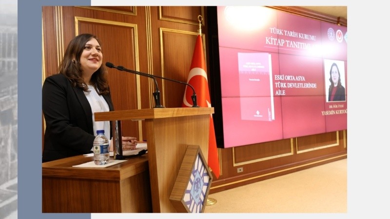 The Book entitled “Eski Orta Asya Türk Devletlerinde Aile” (Family in Ancient Central Asian Turkish States) Was Presented