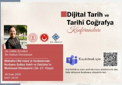 Guest of the Digital History and Historical Geography Conferences: Dr. Emine Öztaner