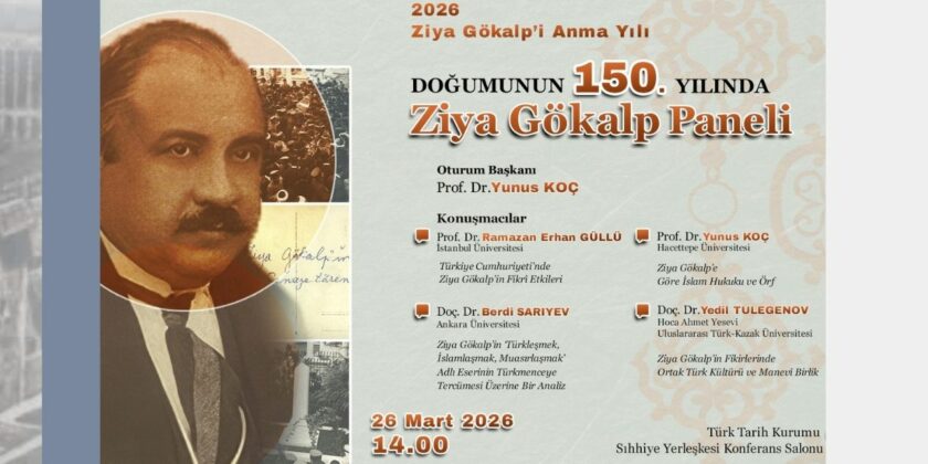 Doğumunun 150. Yılında Ziya Gökalp Paneli
