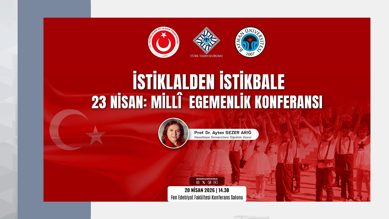 İstiklalden İstikbale Millî Egemenlik Konferansı