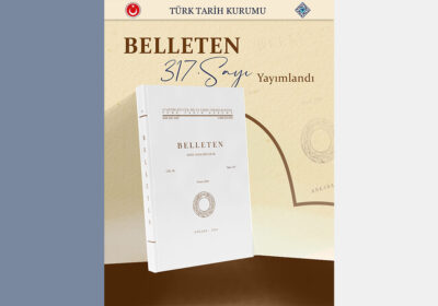 Belleten’in Yeni Sayısı Çıktı