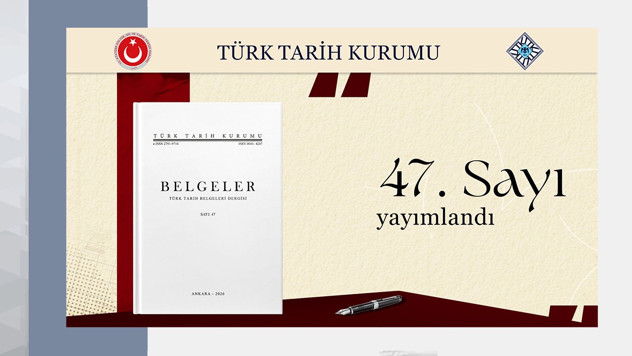 Belgeler Dergisinin Yeni Sayısı Çıktı