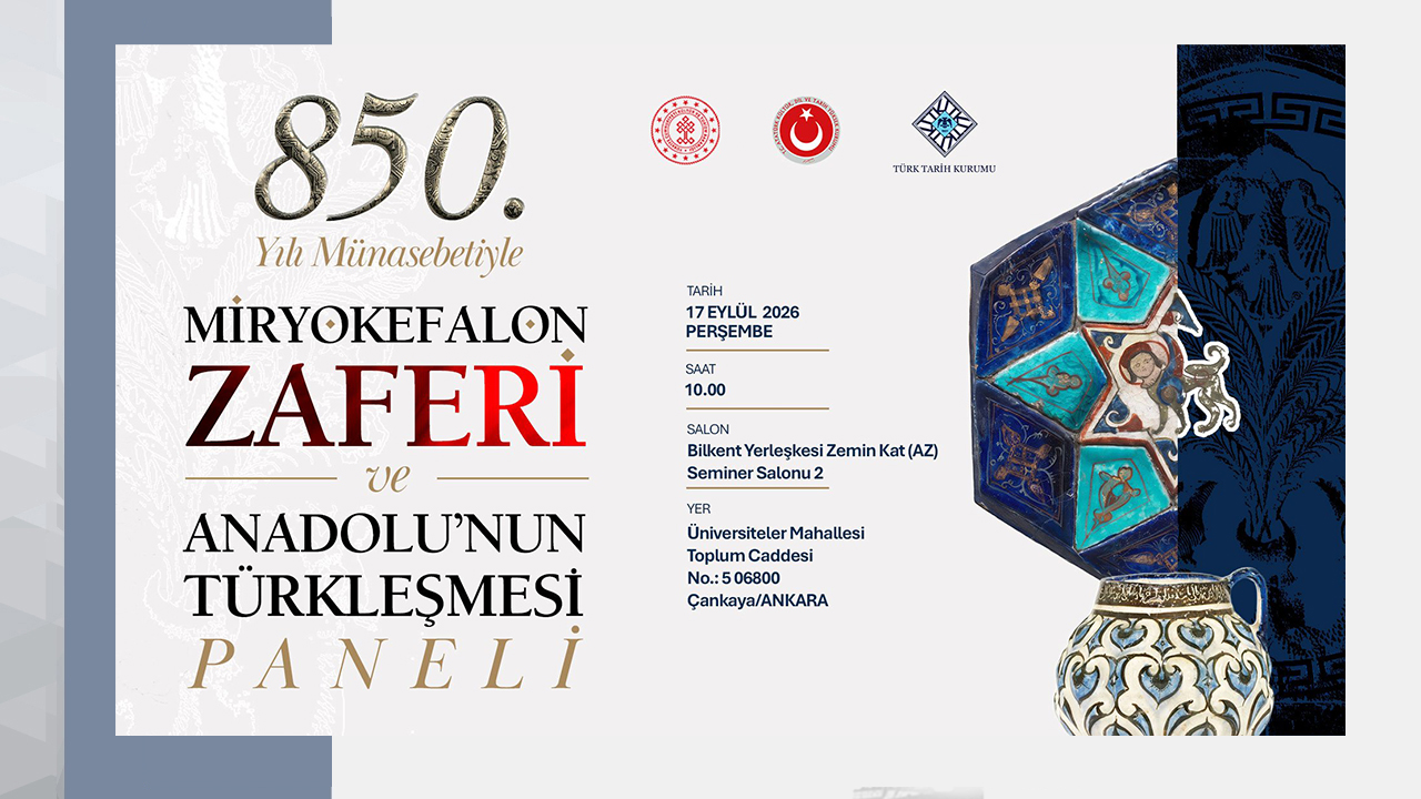 Miryokefalon Zaferi ve Anadolu’nun Türkleşmesi Paneli